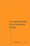 U. S.-China relations in the "Asia-Pacific" century