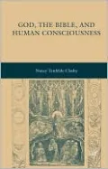 God, the Bible, and Human Consciousness