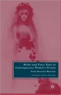Myths And Fairy Tales In Contemporary Women's Fiction
