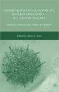 Gramsci, Political Economy, And International Relations Theory