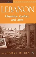 Lebanon: Liberation, Independence, and Crisis