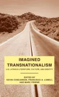 Imagined Transnationalism: U. S. Latino/A Literature, Culture, and Identity