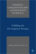 Poverty, Livelihoods, and Governance in Africa: Fulfilling the Development Promise