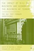 Impact of 9/11 on Economics: the Business of Terror: The Day That Changed Everything?