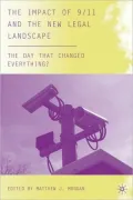 Impact of 9/11 and the New Legal Landscape: The Day That Changed Everything?