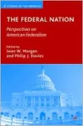Federal Nation: Perspectives on American Federalism