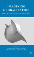 Imagining Globalization: Language, Identities, and Boundaries