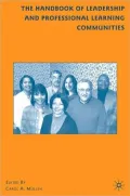 The Handbook of Leadership and Professional Learning Communities