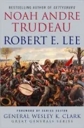 Robert E. Lee: Lessons in Leadership