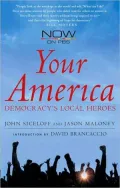 Your America: Democracy's Local Heroes