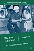 Mau Mau in Harlem?: The U. S. and the Liberation of Kenya