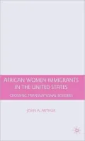 African Women Immigrants in the United States: Crossing Transnational Borders