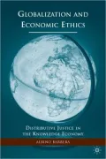 Globalization and Economic Ethics: Distributive Justice in the Knowledge Economy