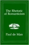 The Rhetoric of Romanticism