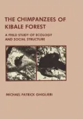Chimpanzees Of Kibale Forest