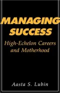 Managing Success by Aasta S. Lubin — book cover