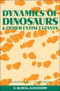 Dynamics of Dinosaurs: And Other Extinct Giants