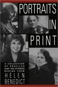 Portraits in Print: A Collection of Profiles and the Stories Behind Them
