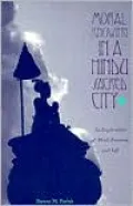 Moral Knowing in a Hindu Sacred City: An Exploration of Mind, Emotion, and Self