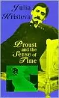 Proust and the Sense of Time