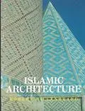 Islamic Architecture Form, Function, and Meaning