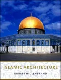 Islamic Architecture Form, Function, and Meaning