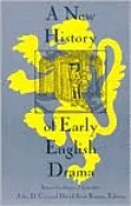 A New History of Early English Drama