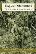 Tropical Deforestation: The Human Dimension