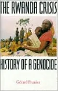 The Rwanda Crisis: History of a Genocide