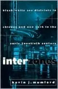 Interzones: Black/White Sex Districts in Chicago and New York in the Early Twentieth Century