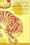 Sources of Korean Tradition: Volume One: From Early Times Through the Sixteenth Century
