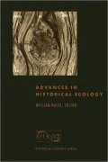 Advances in Historical Ecology