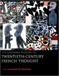The Columbia History of Twentieth-Century French Thought