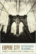Empire City: New York Through the Centuries