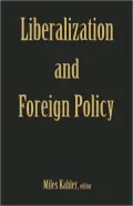 Liberalization And Foreign Policy
