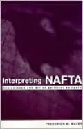 Interpreting NAFTA: The Science and Art of Political Analysis