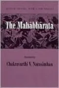 The Mahabharata: An English Version Based on Selected Verses