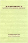 The Columbia Companion to the Twentieth-Century American Short Story