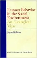 Human Behavior in the Social Environment: An Ecological View