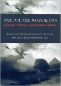 The Way the Wind Blows: Climate Change, History, and Human Action