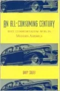 An All-Consuming Century