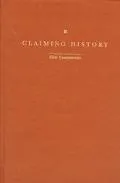 Claiming History: Colonialism, Ethnography, and the Novel