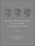 Geology and Paleontology of the Miocene Sinap Formation, Turkey