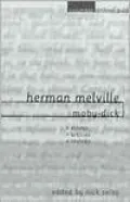 Herman Melville: Moby-Dick: Essays * Articles * Reviews