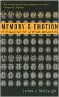 Memory and Emotion: The Making of Lasting Memories