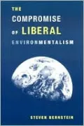 The Compromise of Liberal Environmentalism