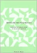 Tangled Relationships: Managing Boundary Issues in the Human Services