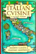 Italian Cuisine: A Cultural History
