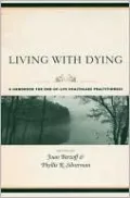 Living With Dying: A Handbook for End-of-Life Healthcare Practitioners