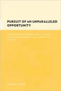 Pursuit Of An Unparalleled Opportunity